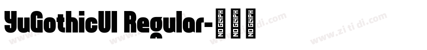 YuGothicUI Regular字体转换